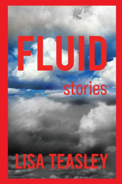 Fluid: Stories
