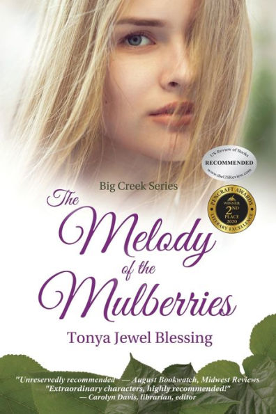 the Melody of Mulberries: (Big Creek)