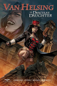 Free internet download books new Van Helsing vs. Dracula's Daughter English version 9781951087104 by Raven Gregory, Allan Otero ePub