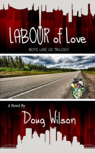 Title: Labour of Love, Author: Doug Wilson