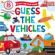 Ebooks pdf download free Guess the Vehicles: A Lift-the-Flap Book - With 35 Flaps! English version 