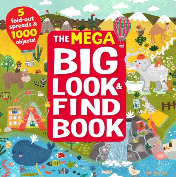 The MEGA Big Look & Find Book: 5 fold-out spreads & 1000 objects!