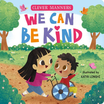 We Can Be Kind by Clever Publishing, Board Book | Barnes & Noble®