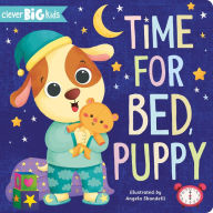 Title: Time for Bed, Puppy, Author: Clever Publishing