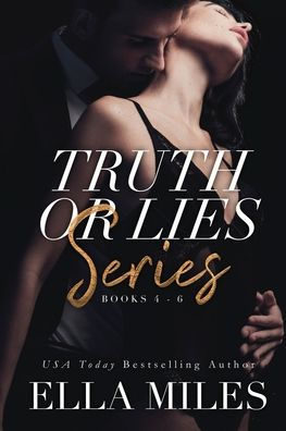 Truth or Lies Series: Books 4-6