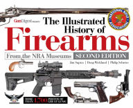 Title: The Illustrated History of Firearms, 2nd Edition, Author: Jim Supica