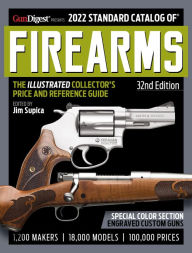 Free e books download 2022 Standard Catalog of Firearms, 32nd Edition: The Illustrated Collector's Price and Reference Guide 9781951115456 by  in English 