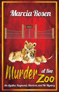 Title: Murder at the Zoo, Author: Marcia Rosen