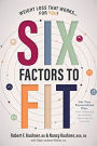 Six Factors to Fit: Weight Loss that Works for You!