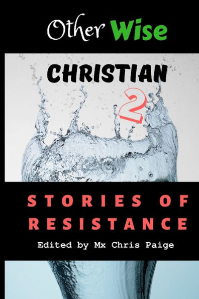 OtherWise Christian 2: Stories of Resistance
