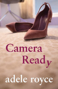 Title: Camera Ready, Author: Adele Royce