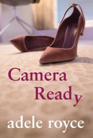Title: Camera Ready, Author: Adele Royce