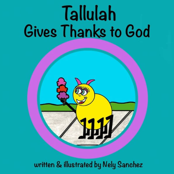 Tallulah Gives Thanks To God