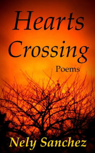 Title: Hearts Crossing, Author: Nely Sanchez