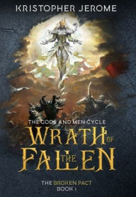 Title: Wrath of the Fallen, Author: Kristopher Jerome