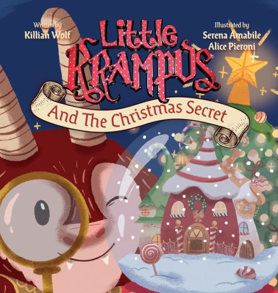 Little Krampus And The Christmas Secret: A Children's Christmas Picture Book