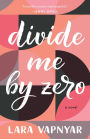 Divide Me By Zero