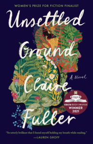 Best books to read download Unsettled Ground English version by Claire Fuller DJVU