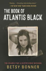 The Book of Atlantis Black: The Search for a Sister Gone Missing