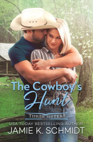 Title: The Cowboy's Hunt, Author: Jamie K. Schmidt