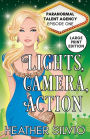 Lights, Camera, Action: Large Print