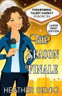 The Season Finale: Large Print