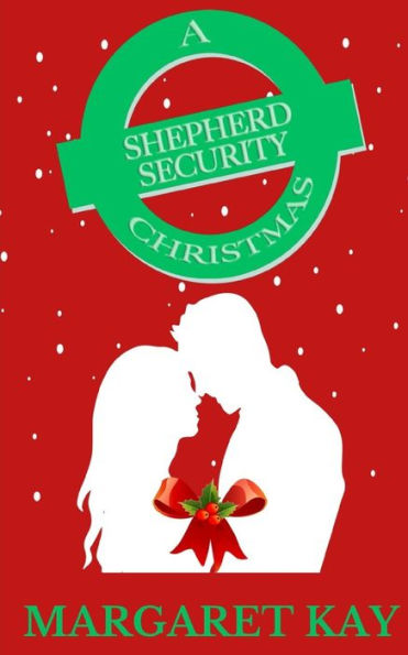 A Shepherd Security Christmas: Shepherd Security Book #14.5