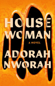 Free text books pdf download House Woman by Adorah Nworah