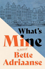 Ebook kostenlos downloaden pdf What's Mine by Bette Adriaanse, Bette Adriaanse English version 9781951213879 ePub CHM