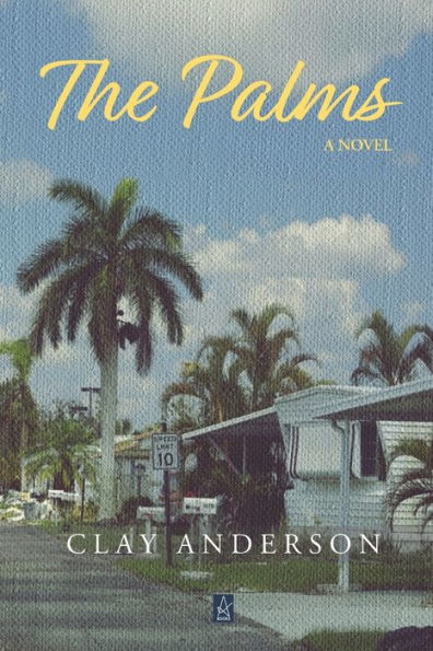The Palms: A novel