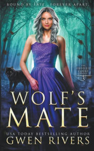 Title: Wolf's Mate, Author: Gwen Rivers