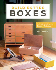 New release ebook Build Better Boxes: 10 Projects to Improve Design & Technique 9781951217266 PDB FB2 DJVU English version