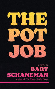 Rapidshare books download The Pot Job English version 9781951226237