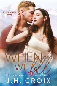 Title: When We Fall, Author: J. H. Croix