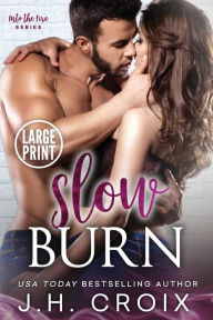 Title: Slow Burn, Author: J. H. Croix