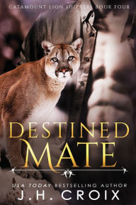 Title: Destined Mate, Author: J. H. Croix