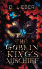 The Goblin King's Mischief