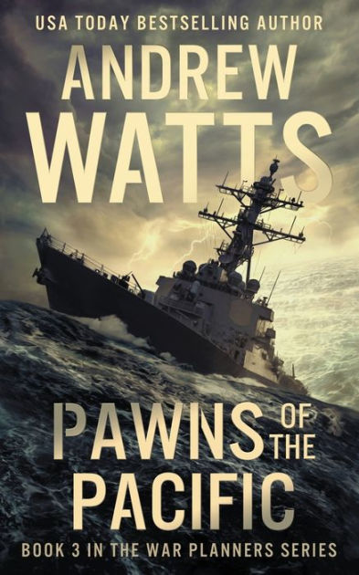 Pawns of the Pacific by Andrew Watts, Paperback | Barnes & Noble®