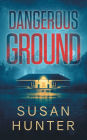 Dangerous Ground: Leah Nash Mysteries Book 6