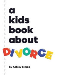 Free downloading books from google books A Kids Book About Divorce