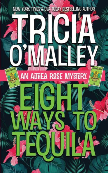 Eight Ways to Tequila: A Paranormal Cozy Mystery