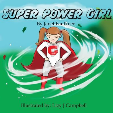 Super Power Girl!