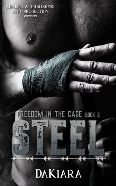 Steel: Freedom in the Cage