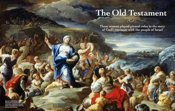 Women of the Bible: Stories of Strength, Faith & Courage