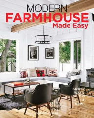 Free google book download Modern Farmhouse Made Easy: Simple Ways to Mix New & Old (English Edition) MOBI 9781951274603 by Caroline McKenzie