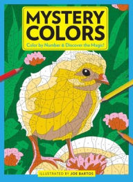 Mystery Colors: Baby Animals: Color By Number & Discover the Magic