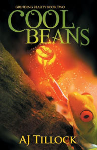 Title: Cool Beans, Author: Aj Tillock