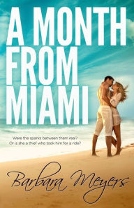 Title: A Month From Miami, Author: Barbara Meyers