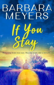 Title: If You Stay, Author: Meyers