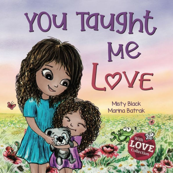 You Taught Me Love: Second Edition